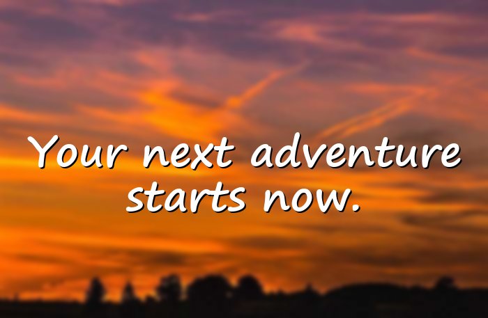 adventure quotes - 1
