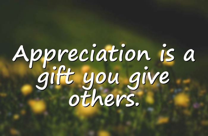 appreciation quotes - 6