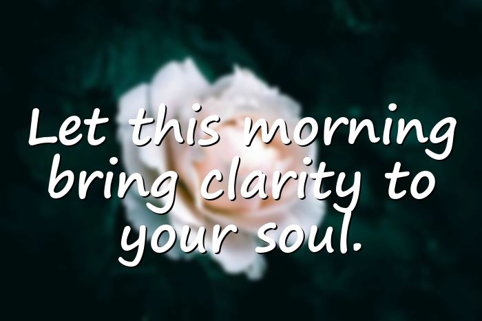 beautiful good morning quotes - 11