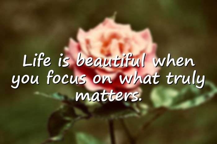 beautiful quotes on life	 - 11