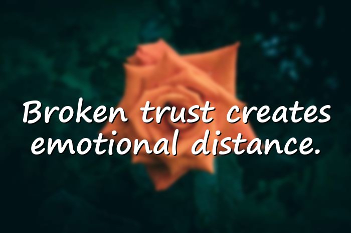 broken trust quotes - 11