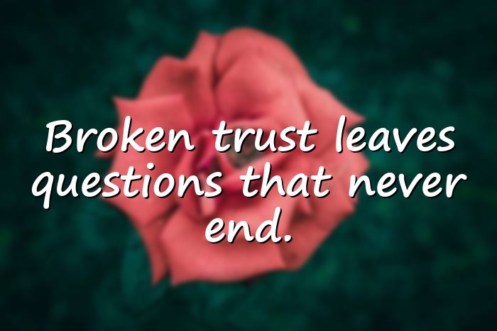 broken trust quotes - 1