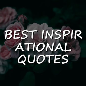 best inspirational quotes - 2026