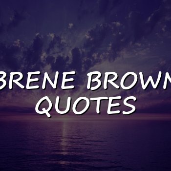 brene brown quotes - 2026