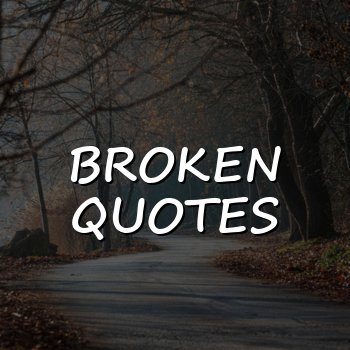 broken quotes - 2026