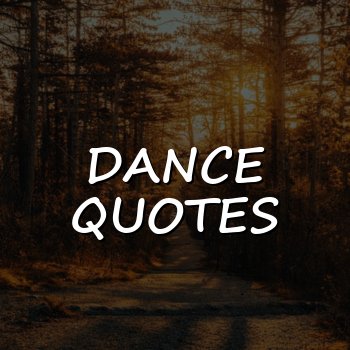 dance quotes - 2026