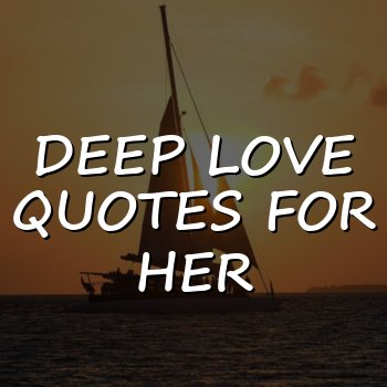deep love quotes for her - 2026