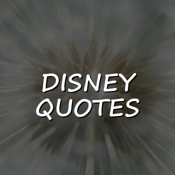 disney quotes - 2026