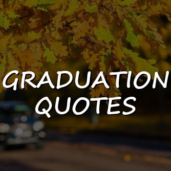 graduation quotes - 2026