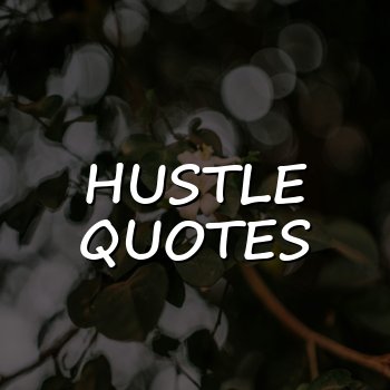 hustle quotes - 2026
