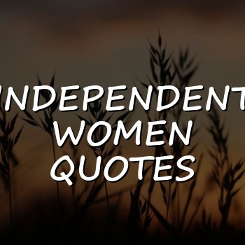 independent women quotes - 2026