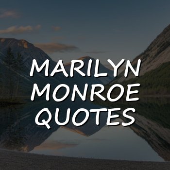 marilyn monroe quotes - 2026
