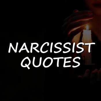 narcissist quotes - 2026