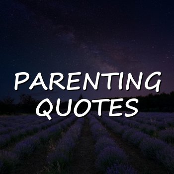 parenting quotes - 2026