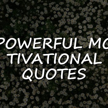 powerful motivational quotes - 2026