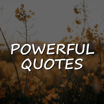 powerful quotes - 2026