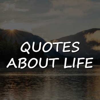 quotes about life - 2026