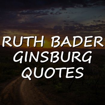 ruth bader ginsburg quotes - 2026