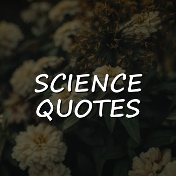 science quotes - 2026