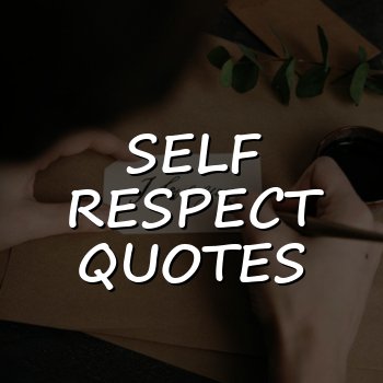 self respect quotes - 2026