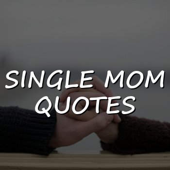 single mom quotes - 2026