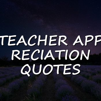teacher appreciation quotes - 2026