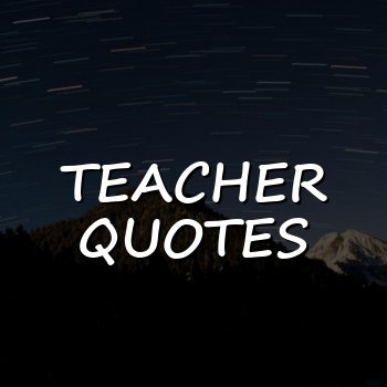 teacher quotes - 2026