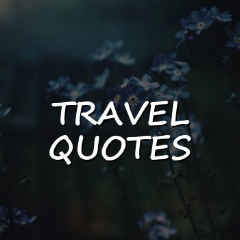 travel quotes - 2026