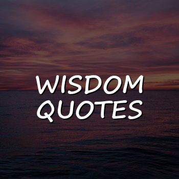 wisdom quotes - 2026