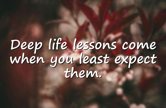 deep quotes about life - 11