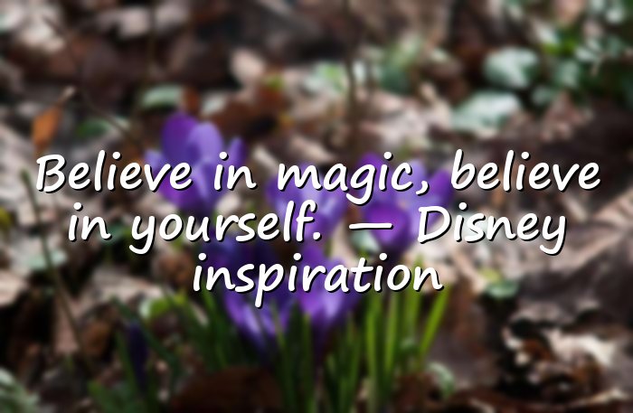 disney quotes - 1