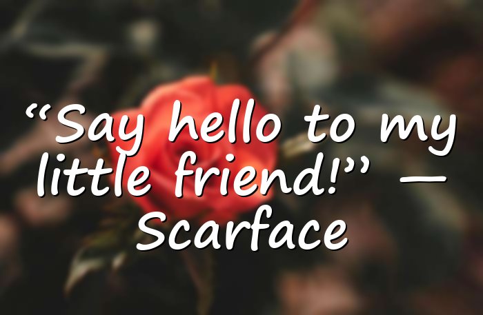 famous movie quotes - 11
