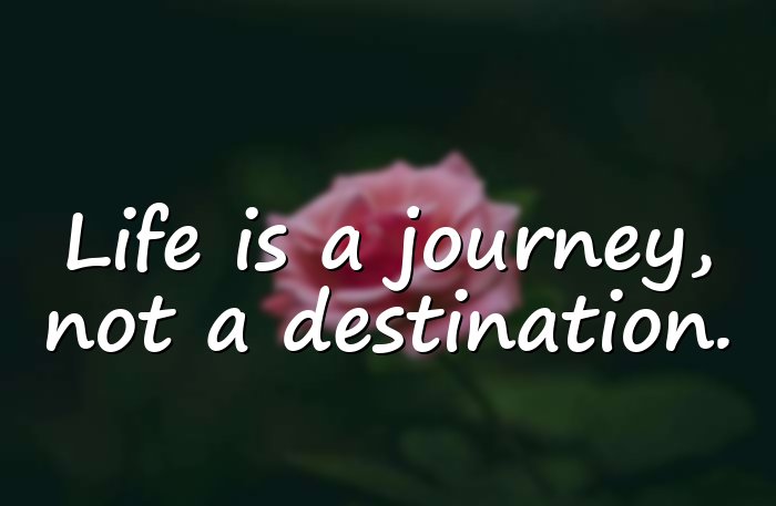 famous quotes about life - 6