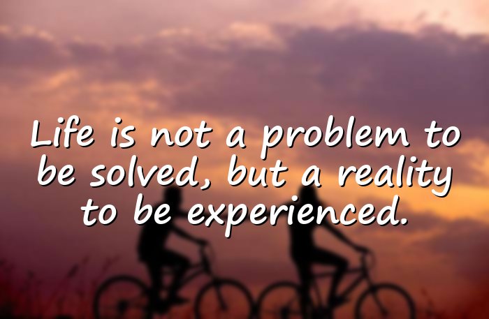 famous quotes about life - 21