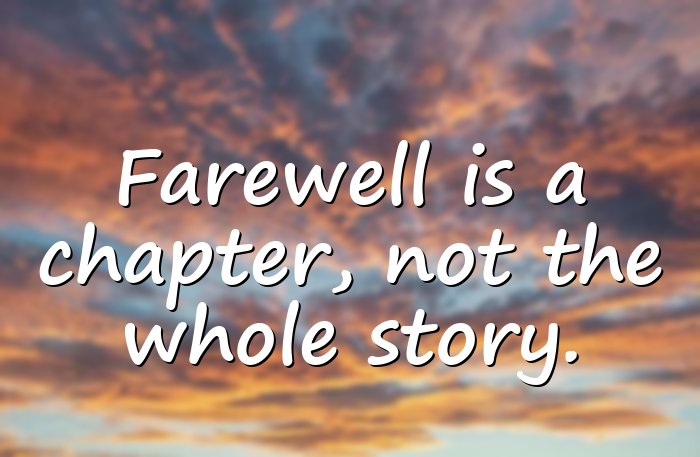 farewell quotes - 11
