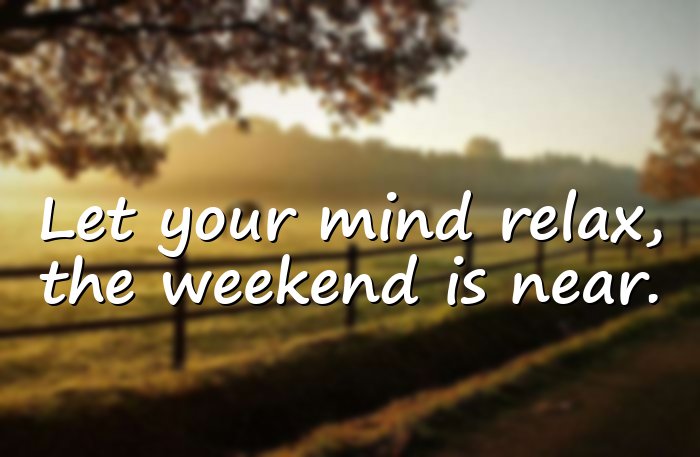 friday quotes - 21