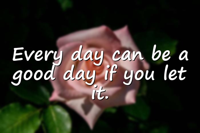 good day quotes - 1