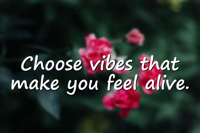 good vibes quotes - 16