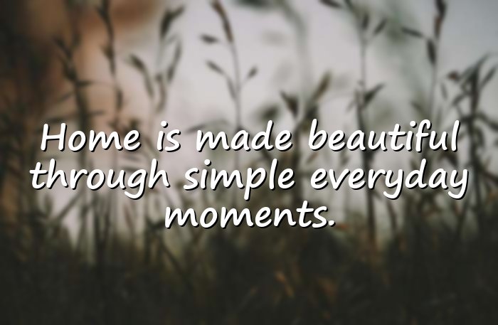 home quotes - 21