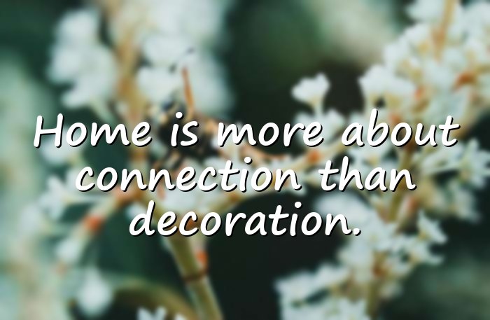home quotes - 11