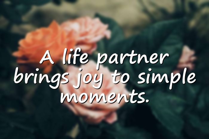 life partner quotes - 16