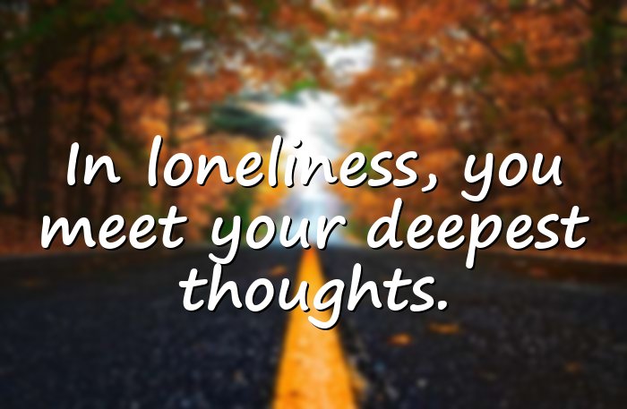 loneliness quotes - 21