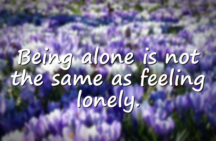 loneliness quotes - 16