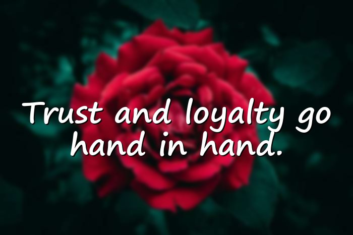 loyalty quotes - 21