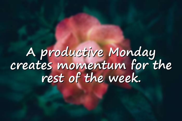 monday morning quotes - 6