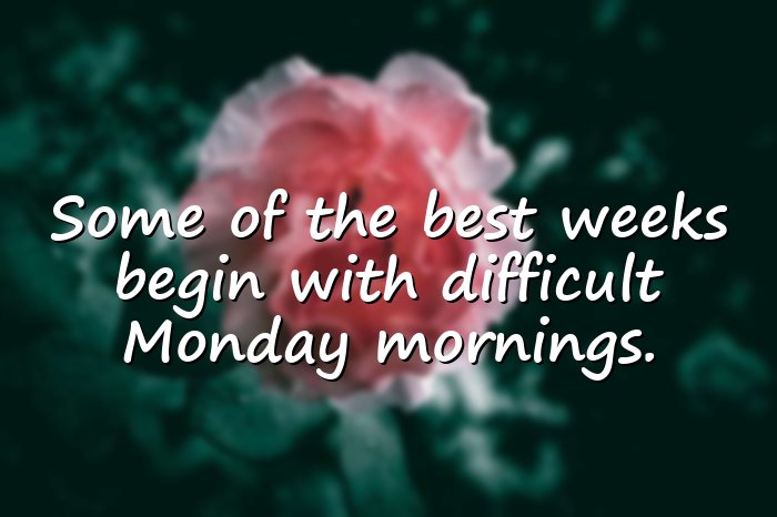 monday morning quotes - 1