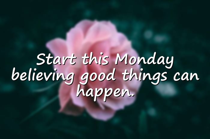 monday morning quotes - 1