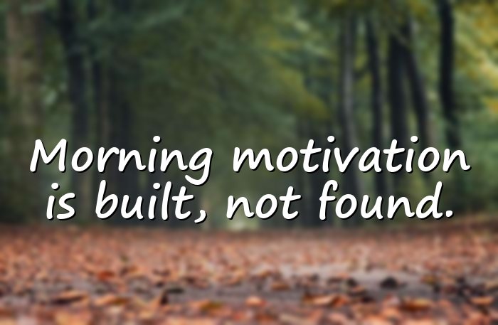 morning motivation - 11