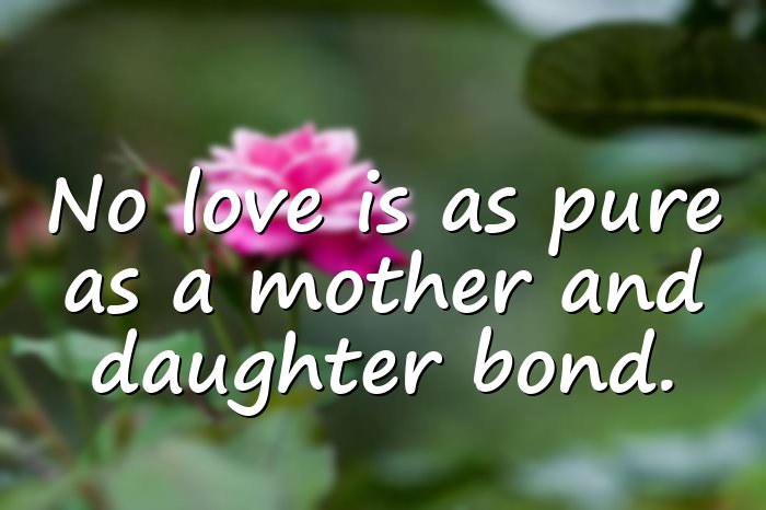 mother and daughter quotes - 1