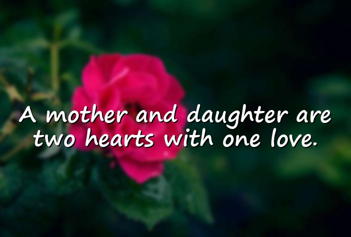mother and daughter quotes - 1
